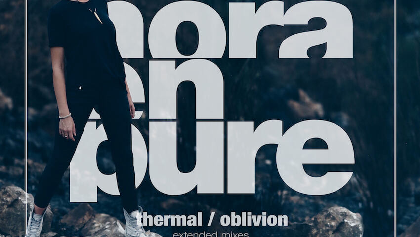 Nora En Pure veröffentlicht ihre neue EP "Thermal / Oblivion"