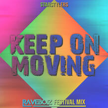 Keep On Moving