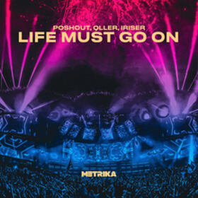 Life Must Go On