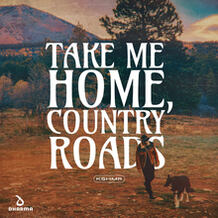 Take Me Home, Country Roads