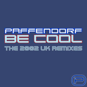 Be Cool (The 2002 UK Remixes)