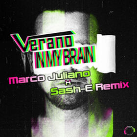 In My Brain (Marco Juliano x Sash-E Remix)