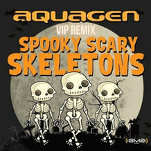 Spooky Scary Skeletons (Aquagen VIP Remix)